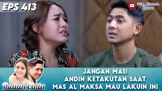 ANDIN CURHAT amp NANGIS KEJER DI PELUKAN MAMA MERTUA  IKATAN CINTA [upl. by Nikal]