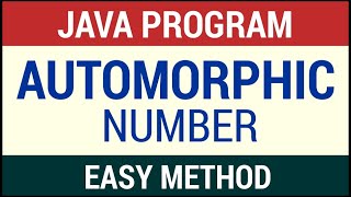 Automorphic Number  Easiest Method  Java Program [upl. by Atiuqel581]