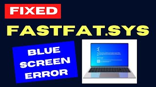 fastfat sys Blue screen error on Windows 11  10 Fixed [upl. by Anircam106]