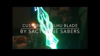 Cthulhu Blade by Sactown Sabers [upl. by Larimore]