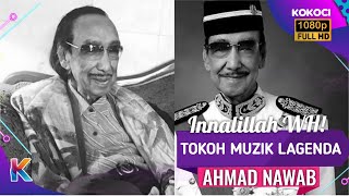 Innalillah WH Tokoh Muzik Lagenda Ahmad Nawab [upl. by Steinke332]