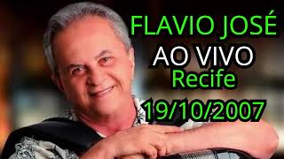 Flavio José Ao Vivo em Recife [upl. by Macri]