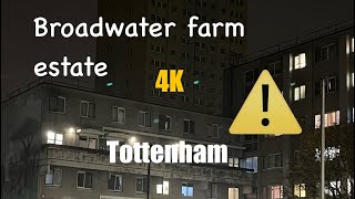 BROADWATER FARM ESTATE  LONDON HOODS IN 4K  Night [upl. by Eecyac]