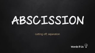 How to pronounce Abscission correctly in American English [upl. by Ioab]