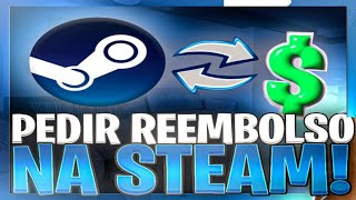 Como PEDIR REEMBOLSO na STEAM 2024 [upl. by Ahseuqram647]