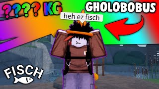 Roblox Fisch “GHOLOBOBUS” Fish Shenanigans [upl. by Greenfield95]