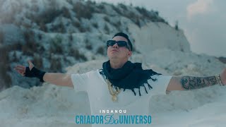 Insanou  Criador do Universo Vídeo Clipe Official [upl. by Ahtelahs]