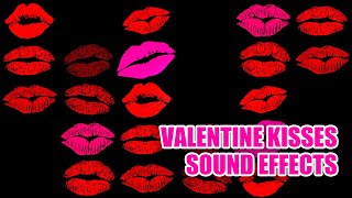 Kissing Sound Effects 💋 Valentines Day Sounds 💋 Smooch Sounds [upl. by Aynat]