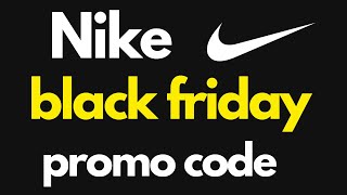 nike promo code black friday I nike promo code I nike coupon code november 2022 [upl. by Reivaz]