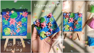 Water Lily pond with koi fish 3D art  Clay lily pond  Super clay water Lily  foam clay fish pond [upl. by Slaohcin]