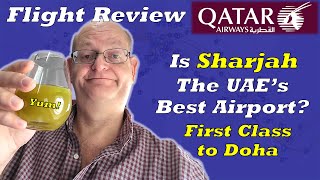 Flight Review  Sharjah in the UAE to Doha on Qatar Airways in First class The UAEs BEST airport [upl. by Enelyt387]