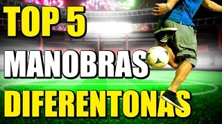 TOP 5 MANOBRAS DIFERENTONAS  FUTEBOL FREESTYLE [upl. by Sula804]