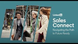 LinkedIn Sales Connect 2024 Main Stage Keynote [upl. by Nitas]