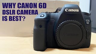 Canon 6D DSLR Camera Review  Best Canon Camera 2024 [upl. by Olive]