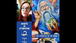 Marte in Scorpione dal 12 Ottobre al 24 Novembre“The Strategy of the Mind” 🦂 [upl. by Zarger]