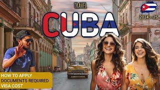 Cuba Tourist Visa 2024 🇨🇺  How to Apply Cuba Tourist Visa online  Documents Required amp Visa Cost [upl. by Moira176]