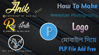 How To Vairal Photography Logo Create Plp Free file Add 😱 Pixlabe [upl. by Gaither547]