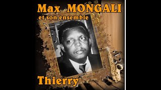 Max MONGALI et son ensemble  Thierry [upl. by Noorah]