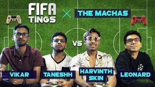 FIFA TINGS with HARVINTH SKIN EP 3  THE MACHAS [upl. by Haddad]