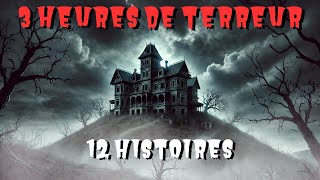 12 histoires dhorreur 3 heures  Récits de terreur réels [upl. by Pinter]