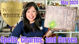 THE WIZARDING TRUNK  Spells Charms and Curses  May 2024  A HARRY POTTER UNBOXING✨ [upl. by Korey867]