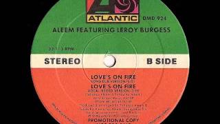 Aleem feat Leroy Burgess  Loves On Fire Long Dub [upl. by Ahsener]