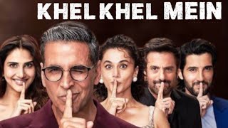 Khel Khel Mein Full Movie Hindi 2024  Comedy Movie Best Movie Bollywood  Review Update [upl. by Edra]