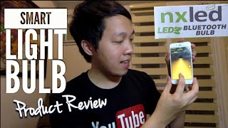 NXLED BLUETOOTH SMART LED BULB 💡  Product Review [upl. by Aitetel]