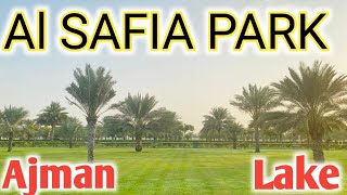 Al Safia Park Ajman  Family Park In UAE 🇦🇪  Free Entry Place  Tourist Attraction Place [upl. by Saval52]