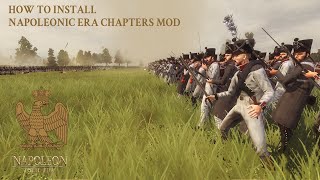 How to download Napoleonic Era Chapters Mod  Napoleon Total War [upl. by Ivgnout]