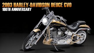 2003 HarleyDavidson Deuce CVO 100th Anniversary Motorcycle [upl. by Dovev]