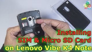 Lenvo Vibe K4 Note How to install SIM and SD Card [upl. by Territus]