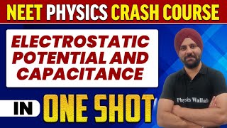 ELECTROSTATIC POTENTIAL AND CAPACITANCE in 1 Shot  All Concepts Tricks amp PYQs  NEET Crash Course [upl. by Omocaig420]