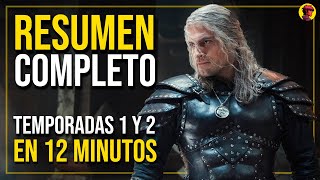 THE WITCHER  RESUMEN COMPLETO TEMPORADAS 1 Y 2 en 12 MINUTOS [upl. by Bamby62]