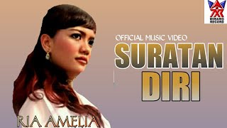 Ria Amelia  Suratan Diri Official Video  Pop Dangdut Exclusive [upl. by Levina918]