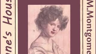 Annes House of Dreams version 2 by Lucy Maud MONTGOMERY Part 22  Full Audio Book [upl. by Heriberto877]