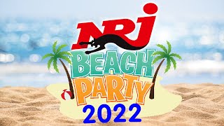 THE BEST NRJ BEACH PARTY 2022  NRJ SUMMER 2022  NRJ HIT MUSIC 2022  NRJ 300 HITS 2022 [upl. by Arodal]