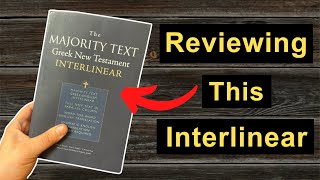 The MAJORITY TEXT GreekEnglish Interlinear Bible biblereview [upl. by Justine42]