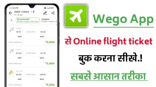 wego app se online flight ticket book kaise kaise kare how to book flight ticket in wego app [upl. by Nagar781]