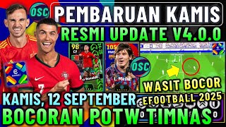 ADA WASIT  PEMBARUAN KAMIS 12 SEPTEMBER RESMI UPDATE EFOOTBALL 2025 MOBILE amp BOCORAN POTW NEGARA [upl. by Ehcram]