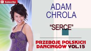 Adam Chrola  Serce Cover [upl. by Kenneth]