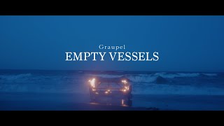 Graupel  Empty Vessels Official MV [upl. by Mirth]