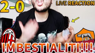 IMBESTIALITI MilanRoma 20 LIVE REACTION [upl. by Winnie]