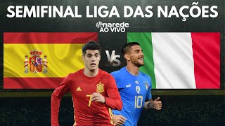 ESPANHA X ITÁLIA AO VIVO  SEMIFINAL LIGA DAS NAÇÕES AO VIVO [upl. by Niels]