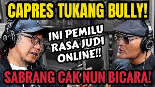 CAPRES MACAM APA INI⁉️PEMILU KAYA JUDI KITA‼️ SABRANG  Deddy Corbuzier Podcast [upl. by Neeruan]