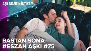 Baştan Sona Esra ve Ozan Aşkı Part 75  Aşk Mantık İntikam [upl. by Myrvyn]