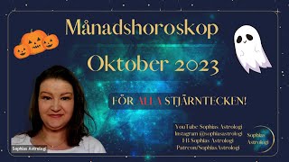 Sophias Astrologi ⭐MÅNADSHOROSKOP OKT 2023 ⭐FÖR ALLA STJÄRNTECKEN❤️❤️❤️❤️❤️❤️ [upl. by Aihsad413]