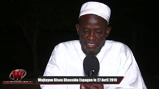 S Bassirou Khelcom Wajtayou Bissou Khassida yi Espagne [upl. by Abdu]