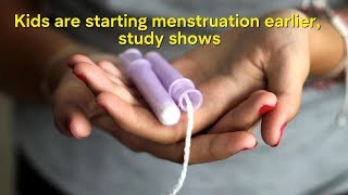 Kids are starting menstruation earlier study shows Here is what that means for their health [upl. by Qerat]