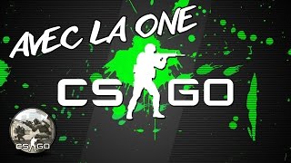 CSGO  Compétitif avec la communauté ONE [upl. by Damalis55]